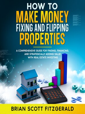 cover image of Fixing and Flipping Real Estate Investing